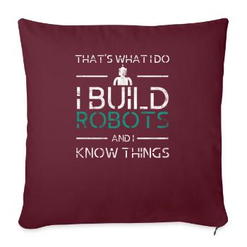 Roboter Technologie Ingenieur Geschenk Bastler - Sofakissenbezug 45 x 45 cm - Burgunderrot - Vorne
