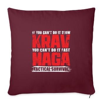 Krav Maga Spruch - Sofakissenbezug 45 x 45 cm - Burgunderrot - Vorne