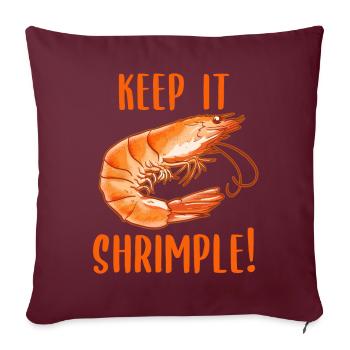 Gardez-le crevettes! Amateurs de fruits de mer - Housse de coussin décorative 45 x 45 cm - bordeaux - Devant