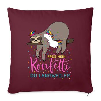 Fasching Fress mein Konfetti Einhorn Faultier - Sofakissenbezug 45 x 45 cm - Burgunderrot - Vorne