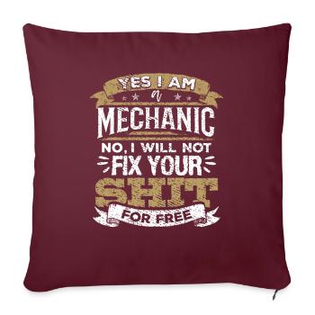 Mécanicien Non, je ne réparerai pas ta merde gratuitement - Housse de coussin décorative 45 x 45 cm - bordeaux - Devant