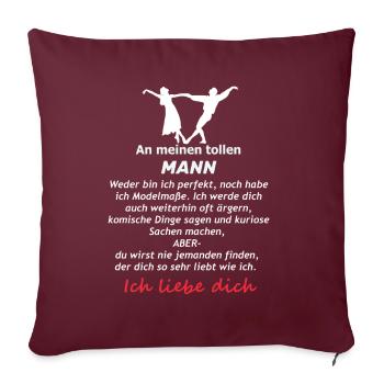 An meinen tollen Mann - Frau Spruch - Sofakissenbezug 45 x 45 cm - Burgunderrot - Vorne