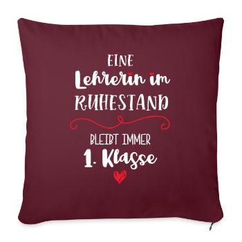 Lehrerin Im Ruhestand Pension Abschied Geschenk - Sofakissenbezug 45 x 45 cm - Burgunderrot - Vorne