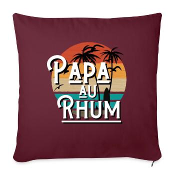 papa au rhum idée cadeau citation humour - Housse de coussin décorative 45 x 45 cm - bordeaux - Devant