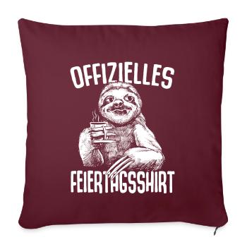 Offizielles Feiertagsshirt Faultier Faul Feiertags - Sofakissenbezug 45 x 45 cm - Burgunderrot - Vorne
