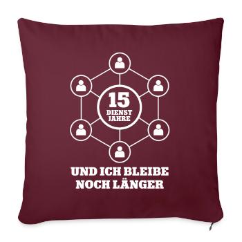 Jubiläum 15 Jahre Dienstjubiläum Kollege Chef 15. - Sofakissenbezug 45 x 45 cm - Burgunderrot - Vorne