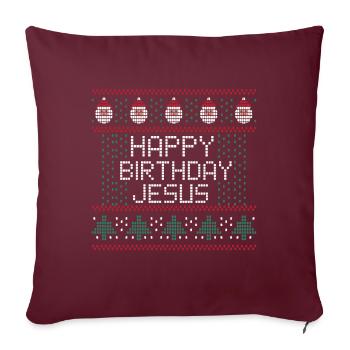 Happy Birthday Jesus Ugly Christmas - Housse de coussin décorative 45 x 45 cm - bordeaux - Devant