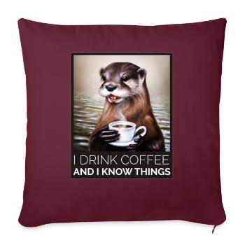 Loutre Je bois du café et je sais - Housse de coussin décorative 45 x 45 cm - bordeaux - Devant
