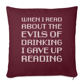 Drôle de dicton : Boire de l’alcool - Housse de coussin décorative 45 x 45 cm - bordeaux - Devant