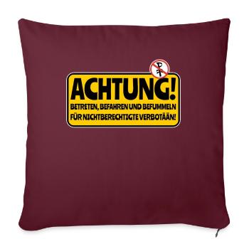 Berührung und Befahren verboten - Sofakissenbezug 45 x 45 cm - Burgunderrot - Vorne