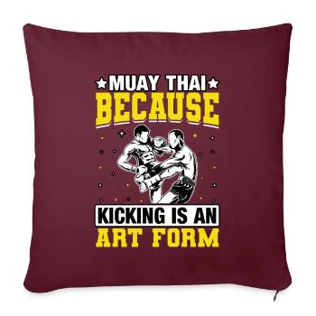 Muay Thai parce que le coup de pied est une forme d’art - Housse de coussin décorative 45 x 45 cm - bordeaux - Devant