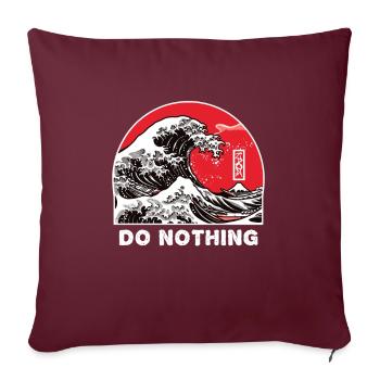 Kanagawa dit : Ne fais rien - Housse de coussin décorative 45 x 45 cm - bordeaux - Devant
