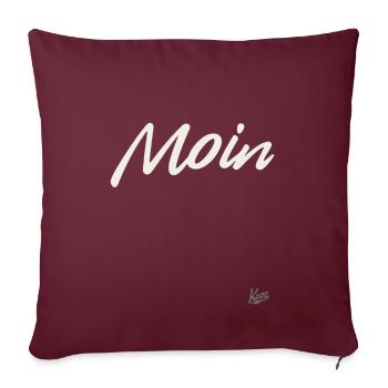 Moin: Designs für Klamotten mit Pfiff! - Sofakissenbezug 45 x 45 cm - Burgunderrot - Vorne