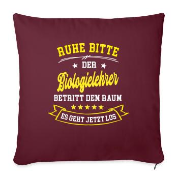Biologen Lehrer der Biologie Biologielehrer Bio - Sofakissenbezug 45 x 45 cm - Burgunderrot - Vorne
