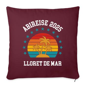 Abireise Lloret de Mar 2025 Abifahrt Klassenreise - Sofakissenbezug 45 x 45 cm - Burgunderrot - Vorne