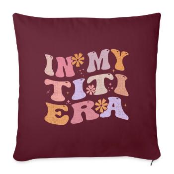 In My Titi Era Baby Announcement for Aunt - Housse de coussin décorative 45 x 45 cm - bordeaux - Devant