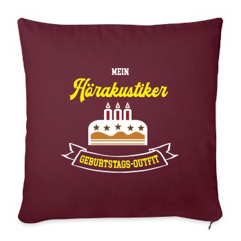 Hörakustiker Geburtstag Geburtstagsoutfit Optiker - Sofakissenbezug 45 x 45 cm - Burgunderrot - Vorne