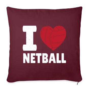 Cadeau de joueur de netball Love Netball - Housse de coussin décorative 45 x 45 cm - bordeaux - Devant