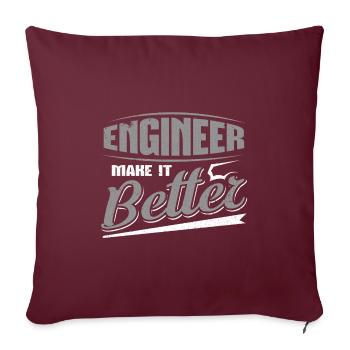 Ingenieur Make it Better Engineer Geschenke - Sofakissenbezug 45 x 45 cm - Burgunderrot - Vorne