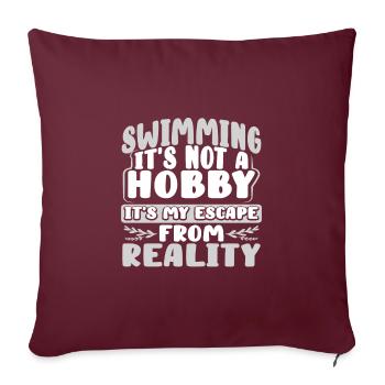 Cadeaux de nageur Natation Pas Hobby Escape de - Housse de coussin décorative 45 x 45 cm - bordeaux - Devant