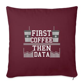 Computer Humor Frist Kaffee dann Datenprogrammierer - Sofakissenbezug 45 x 45 cm - Burgunderrot - Vorne