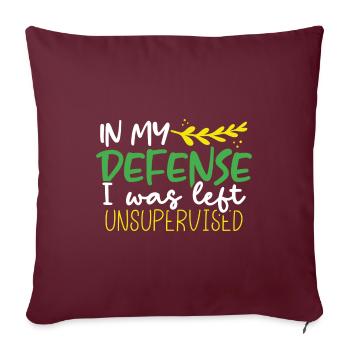Sarcastique dans ma défense laissé sarcasme sans supervision - Housse de coussin décorative 45 x 45 cm - bordeaux - Devant