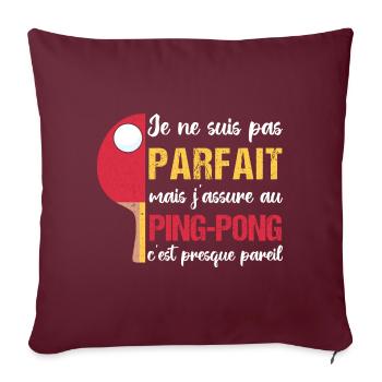 J' assure au ping-pong humour tennis de table - Housse de coussin décorative 45 x 45 cm - bordeaux - Devant