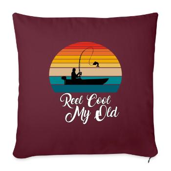 Reel Cool My Old Fishing Gifts - Sofakissenbezug 45 x 45 cm - Burgunderrot - Vorne