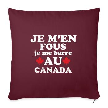 J'men fous je me barre au canada - Housse de coussin décorative 45 x 45 cm - bordeaux - Devant
