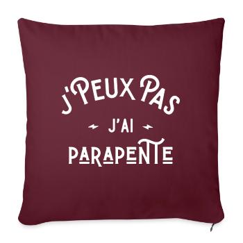 je peux pas j'ai parapente cadeau humour citation - Housse de coussin décorative 45 x 45 cm - bordeaux - Devant
