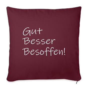 Besoffen sein - Sofakissenbezug 45 x 45 cm - Burgunderrot - Vorne