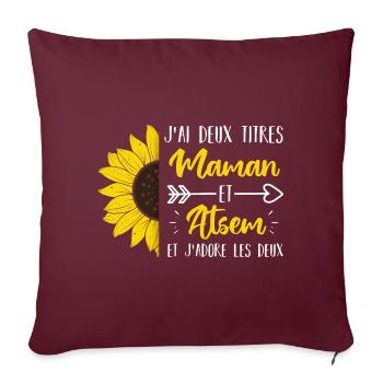 J' ai deux titres maman et atsem cadeau pour atsem - Housse de coussin décorative 45 x 45 cm - bordeaux - Devant