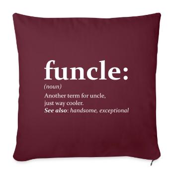 Drôle de citation de l’oncle - Housse de coussin décorative 45 x 45 cm - bordeaux - Devant