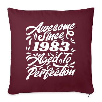 Awesome Since 1983 - Aged To Perfection, Gift 1983 - Housse de coussin décorative 45 x 45 cm - bordeaux - Devant