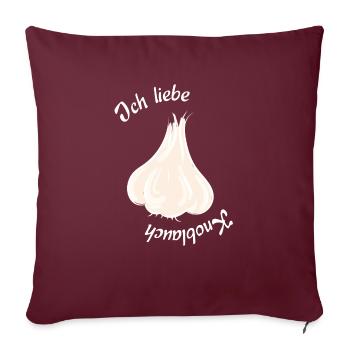 Ich liebe Knoblauch - Sofakissenbezug 45 x 45 cm - Burgunderrot - Vorne