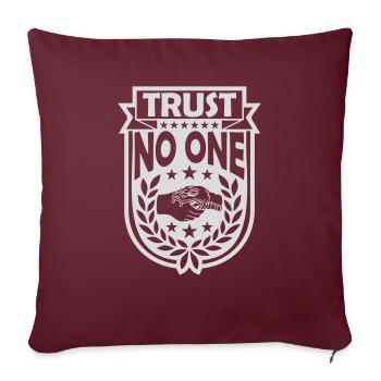 ne faites confiance à personne pour ne citer - Housse de coussin décorative 45 x 45 cm - bordeaux - Devant