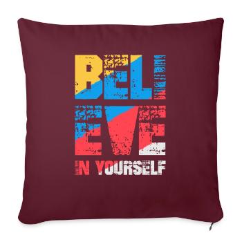 Croyez en vous - Housse de coussin décorative 45 x 45 cm - bordeaux - Devant