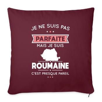 Je ne suis pas parfaite mais je suis Roumaine - Housse de coussin décorative 45 x 45 cm - bordeaux - Devant