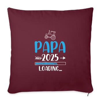 Papa 2025 Werdender Papa Vater Traktor - Sofakissenbezug 45 x 45 cm - Burgunderrot - Vorne