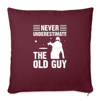 Never Underestimate The Old Guy Disc Golf - Sofakissenbezug 45 x 45 cm - Burgunderrot - Vorne