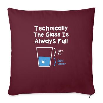 Techniquement, le verre est toujours plein - Housse de coussin décorative 45 x 45 cm - bordeaux - Devant