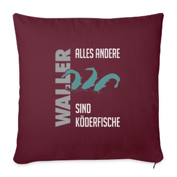 Wels fischen Kampf mit dem starken Wels - Sofakissenbezug 45 x 45 cm - Burgunderrot - Vorne