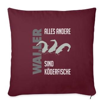 Wels fischen Kampf mit dem starken Wels - Sofakissenbezug 45 x 45 cm - Burgunderrot - Vorne