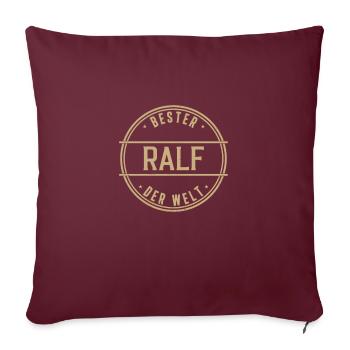 Bester Ralf Der Welt Lustiges Männer Namen - Sofakissenbezug 45 x 45 cm - Burgunderrot - Vorne