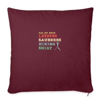 C’est ma dernière chemise de randonnée propre - Housse de coussin décorative 45 x 45 cm - bordeaux - Devant