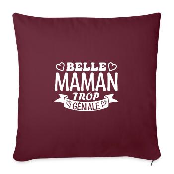 Belle maman trop géniale. cadeau belle maman. mère - Housse de coussin décorative 45 x 45 cm - bordeaux - Devant
