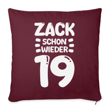 Zack 19 encore ! Anniversaire - Housse de coussin décorative 45 x 45 cm - bordeaux - Devant
