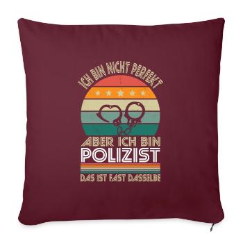 Je ne suis pas parfait, mais je suis un flic - Housse de coussin décorative 45 x 45 cm - bordeaux - Devant