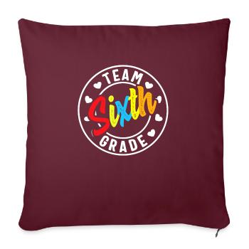 Team Sixth Grade Back To School Boys Girls Teacher - Sofakissenbezug 45 x 45 cm - Burgunderrot - Vorne