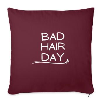 mauvais jour cheveux jour cheveux disant idée cadeau - Housse de coussin décorative 45 x 45 cm - bordeaux - Devant